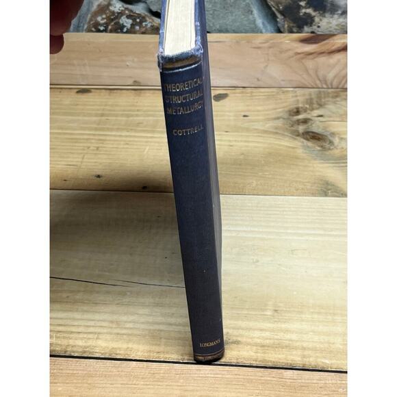 Vintage 1948 Theoretical Structural Metallurgy book. Science. by Cottrell - Picture 1 of 7